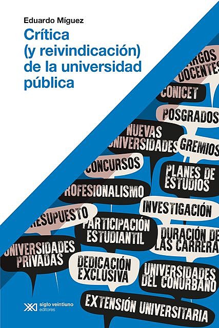 Crítica (y reivindicación) de la universidad pública, Eduardo Míguez