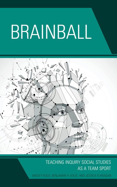 Brainball, Benjamin H. Kolis, Mickey Kolis, Jessica DeSautel