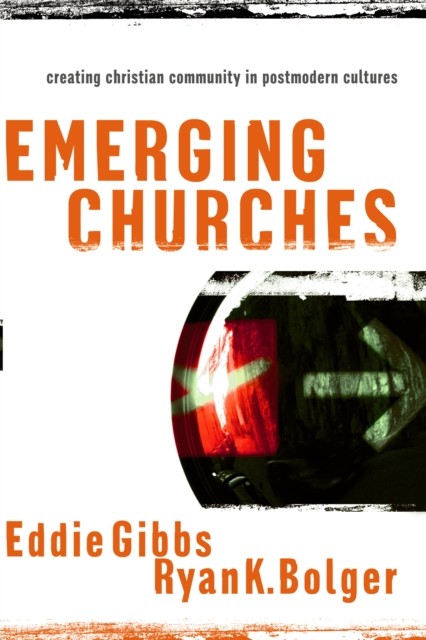 Emerging Churches, Eddie Gibbs