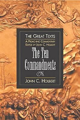 The Ten Commandments, John C. Holbert