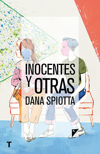Inocentes y otras, Dana Spiotta