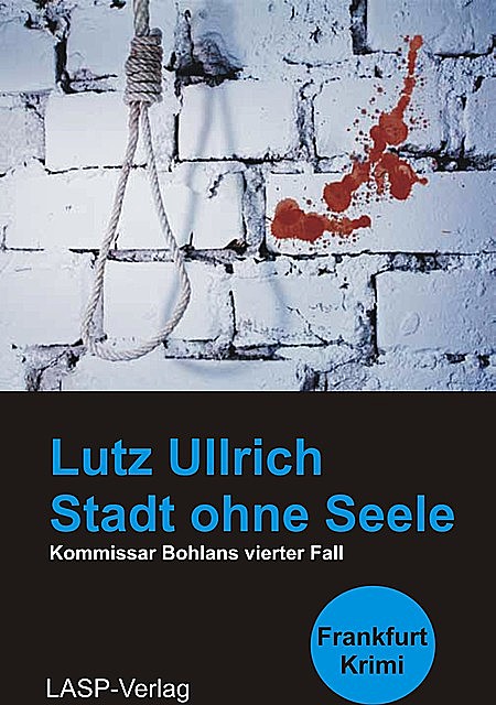 Stadt ohne Seele, Lutz Ullrich