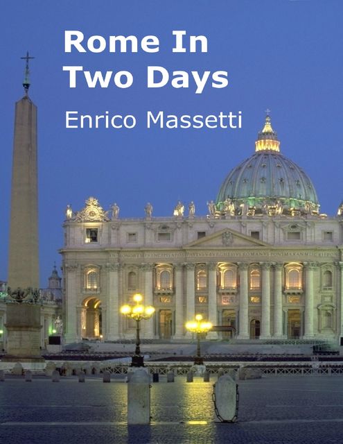 Rome in Two Days, Enrico Massetti