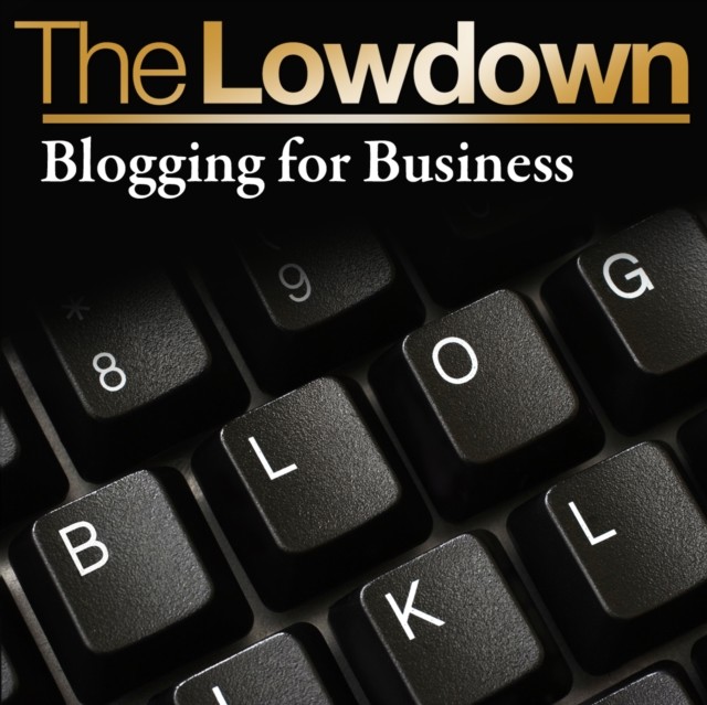 Lowdown: Blogging for Business, James Long