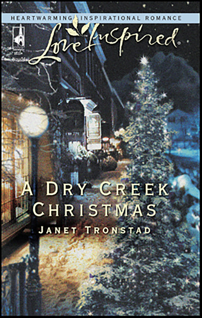 A Dry Creek Christmas, Janet Tronstad