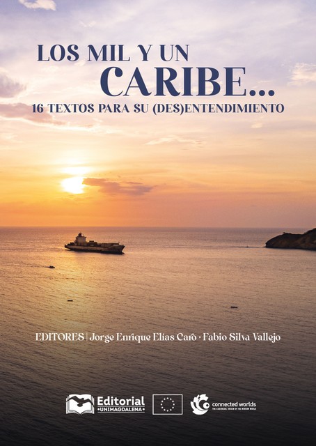Los Mil y un Caribe, Jorge Enrique Elías Caro