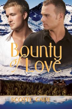 Bounty of Love, Scotty Cade