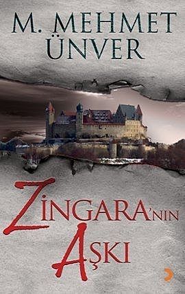 Zingara'nın Aşkı, Mehmet Ünver