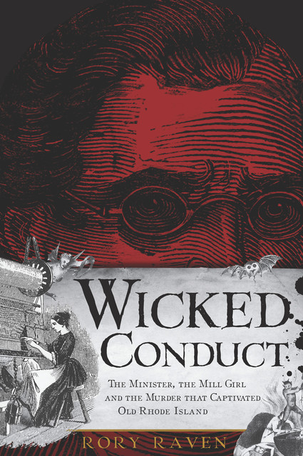 Wicked Conduct, Rory Raven