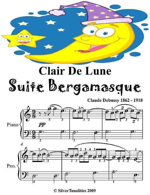 Clair De Lune Suite Bergamasque Easiest Piano Sheet Music, Claude Debussy