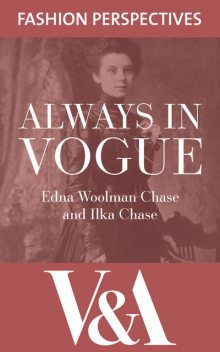 Always in Vogue, Edna Woolman Chase, Ilka Chase