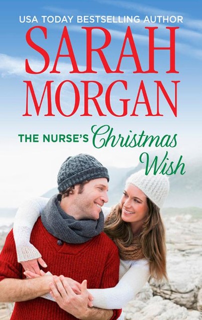 The Nurse's Christmas Wish, Sarah Morgan