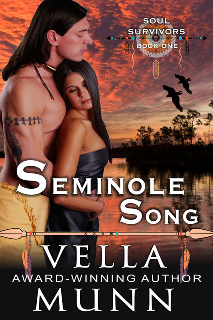 Seminole Song (The Soul Survivors Series, Book 1), Vella Munn