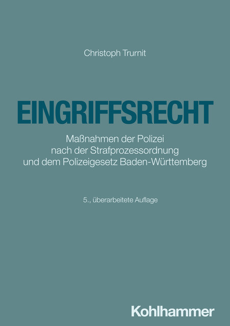 Eingriffsrecht, Christoph Trurnit