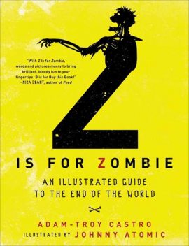 Z Is for Zombie, Adam-Troy Castro, Johnny Atomic