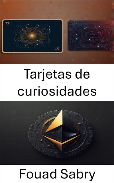 Tarjetas de curiosidades, Fouad Sabry