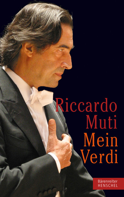 Mein Verdi, Riccardo Muti