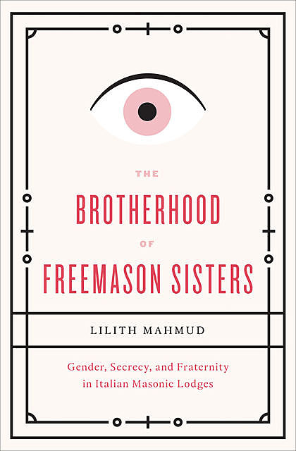 The Brotherhood of Freemason Sisters, Lilith Mahmud