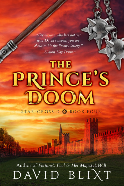 The Prince's Doom, David Blixt