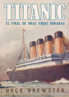 Titanic, Hugh Brewster
