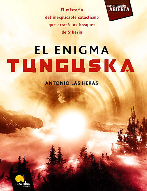 El enigma Tunguska, Antonio Las Heras Padovani