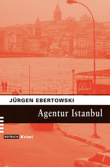 Agentur Istanbul, Jürgen Ebertowski