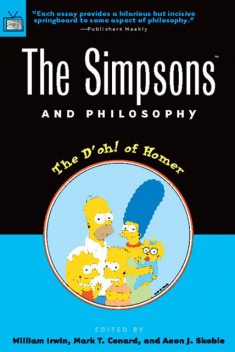 The Simpsons and Philosophy, William Irwin, Mark Conard
