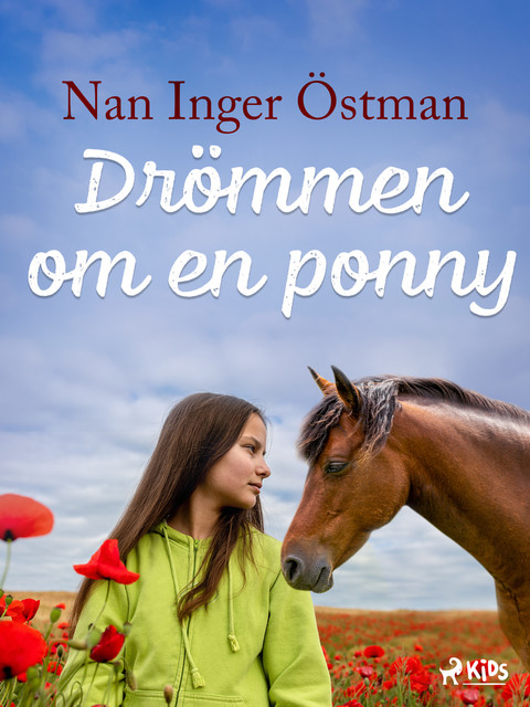 Drömmen om en ponny, Nan Inger Östman