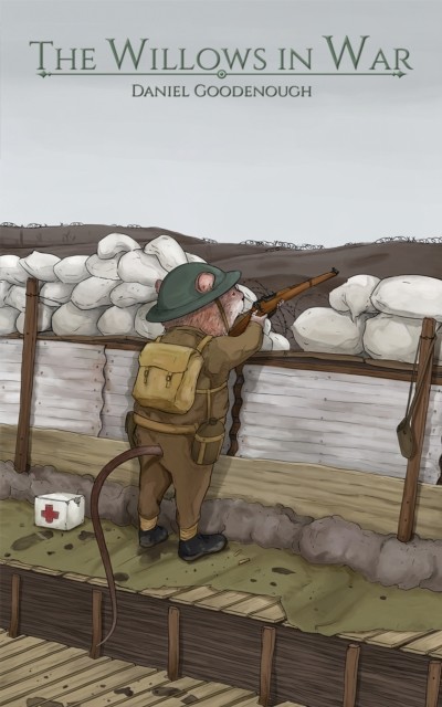 Willows in War, Daniel Goodenough