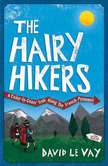 The Hairy Hikers, David Le Vay