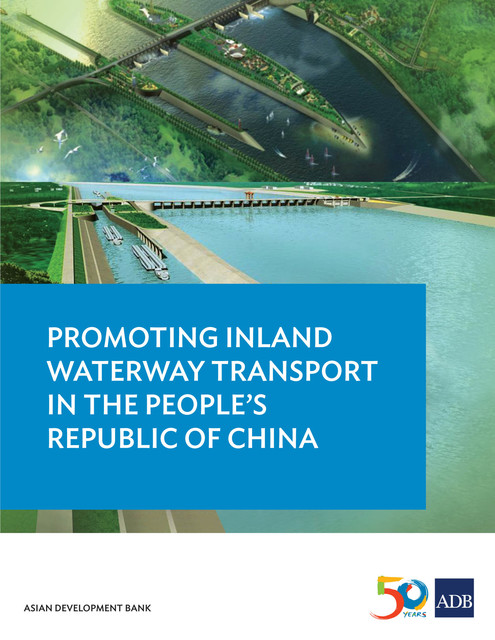 Promoting Inland Waterway Transport in the People's Republic of China, Asian Development Bank