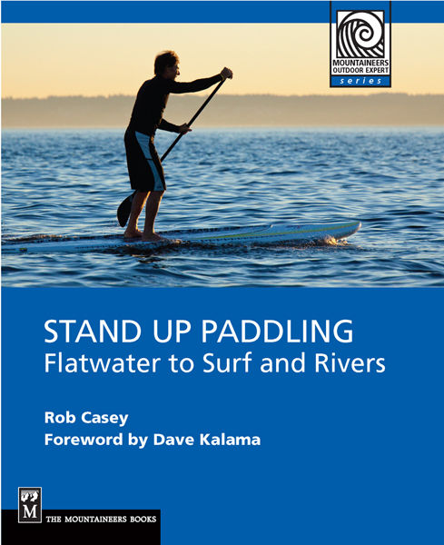 Stand Up Paddling, Rob Casey