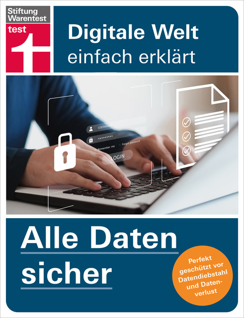 Alle Daten sicher – Das Handbuch für die Praxis, von Festplatte & Backups bis zur Cloud, Andreas Erle