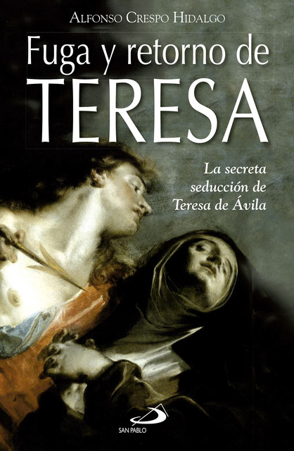 Fuga y retorno de Teresa, Alfonso Crespo Hidalgo