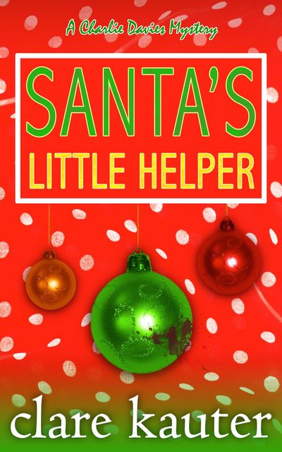Santa’s Little Helper, Clare Kauter