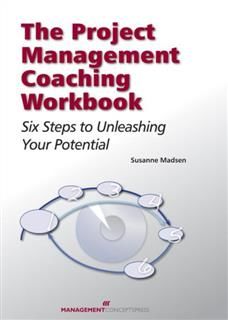 Project Management Coaching Workbook, Susanne Madsen
