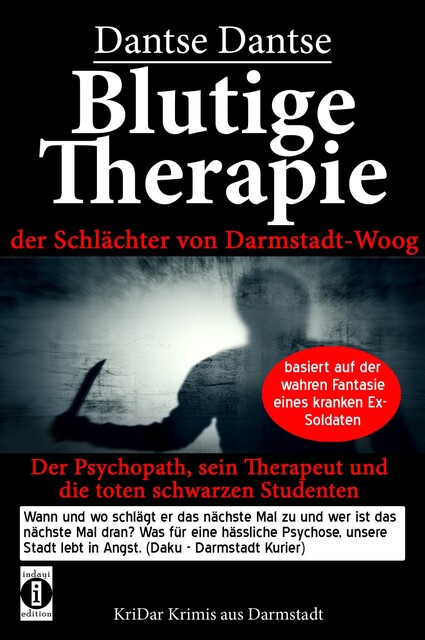 Blutige Therapie – der Schlächter von Darmstadt-Woog, Dantse Dantse