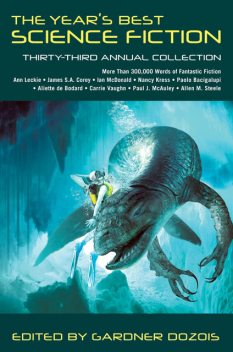 The Year's Best Science Fiction – Thirty-Third Annual Collection, Gardner Dozois