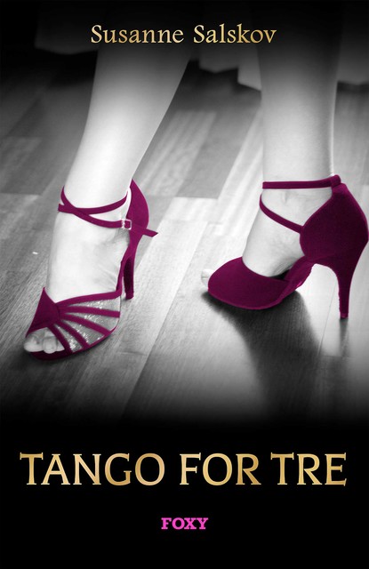 Tango for tre, Susanne Salskov