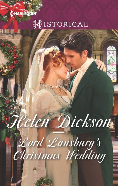 Lord Lansbury's Christmas Wedding, Helen Dickson