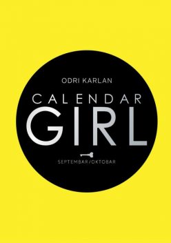 Calendar Girl – Septembar/Oktobar, Odri Karlan