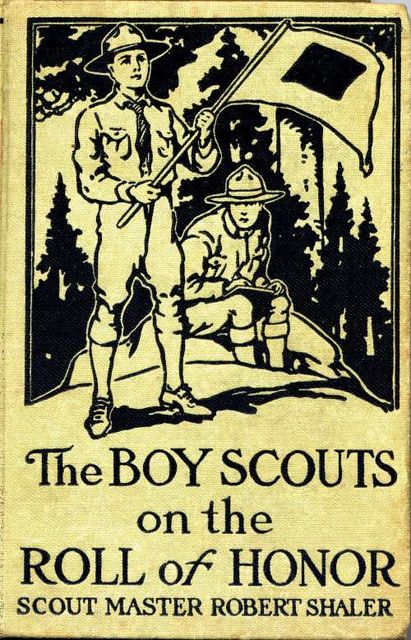 The Boy Scouts on the Roll of Honor, Robert Shaler