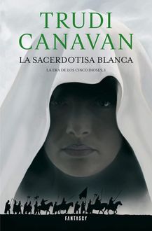 La Sacerdotisa Blanca, Trudi Canavan