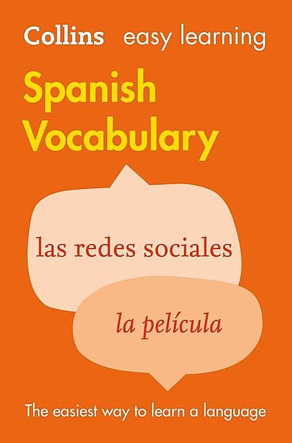 Easy Learning Spanish Vocabulary, Collins Dictionaries