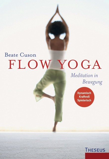 Flow Yoga, Beate Cuson