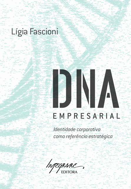 DNA empresarial, Lígia Fascioni