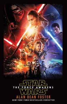 Star Wars – The Force Awakens (roman), Alan Dean Foster