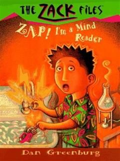 Zack Files 04: Zap! I'm a Mind Reader, Dan Greenburg