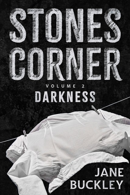 Stones Corner Darkness, Jane Buckley