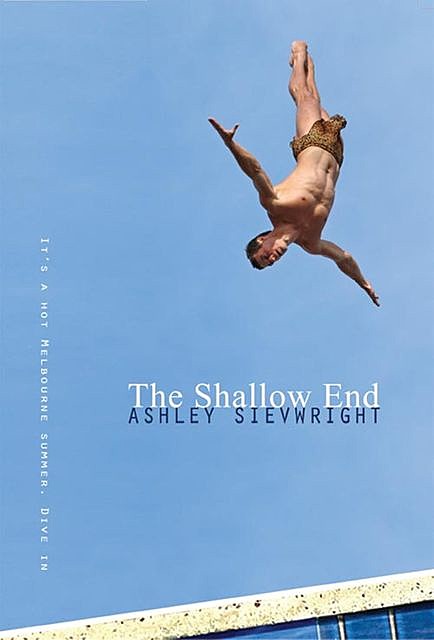 The Shallow End, Ashley Sievwright